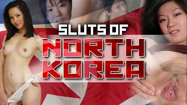 Pelacur Korea Utara – {video Pmv Hot Oleh Alfajunior}